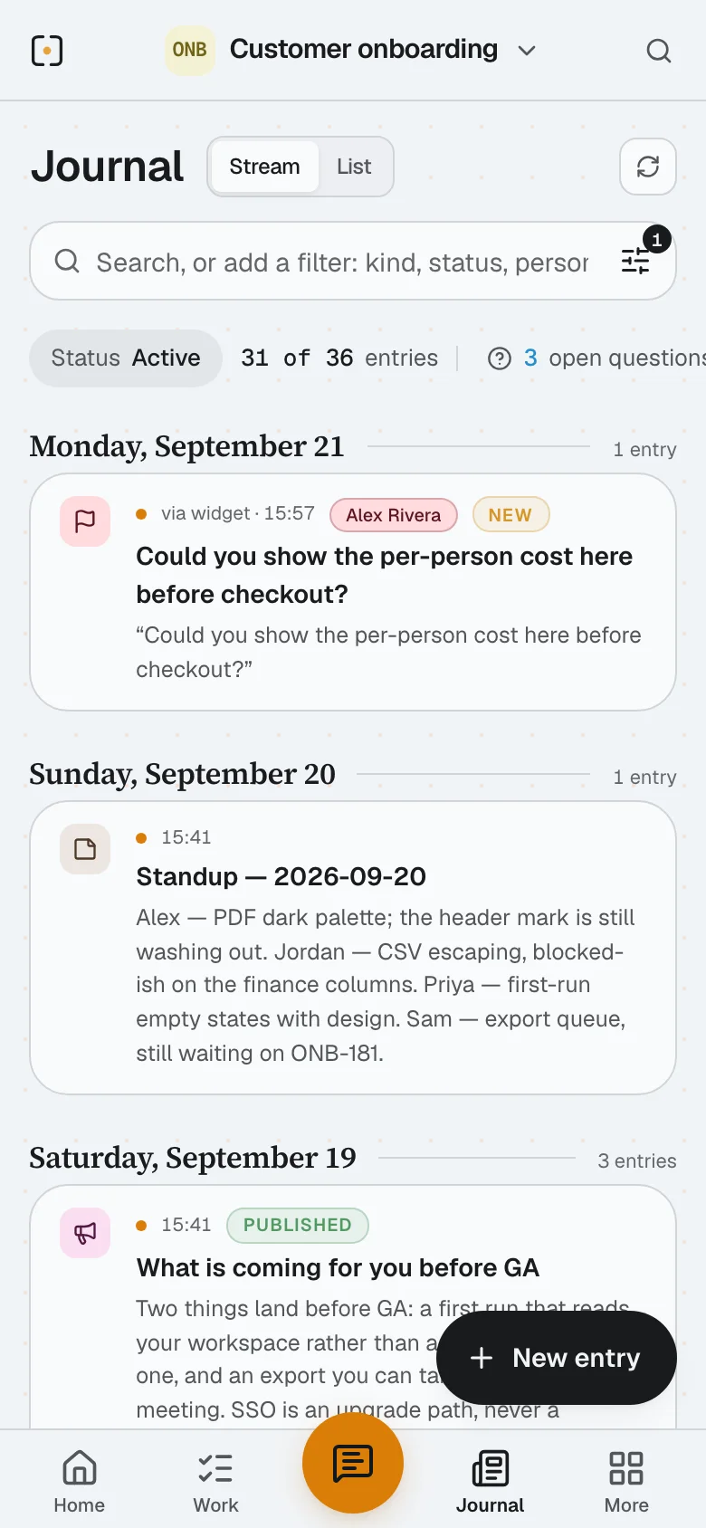 Keep’s Journal on a phone in a sample workspace: the stream grouped by day, with feedback sent from a website about the per-person cost, a standup note, and a published update about what lands before GA.